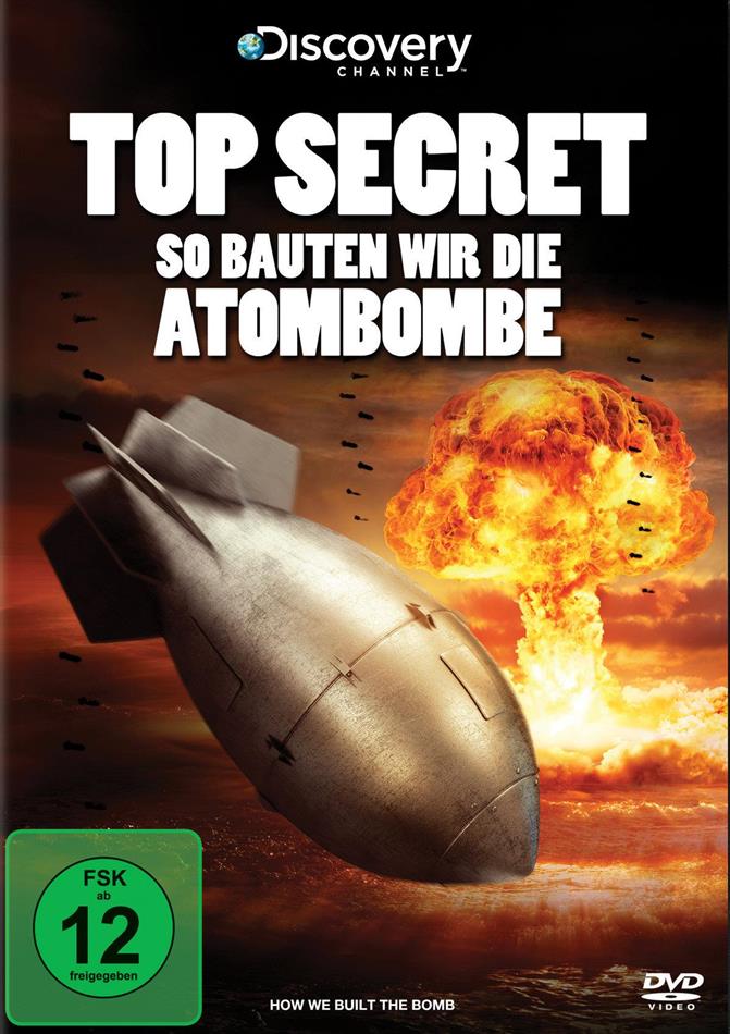 Top Secret - So bauten wir die Atombombe (2015) Discovery Channel