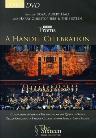 The Sixteen, Harry Christophers & Carolyn Sampson - A Händel Celebration BBC