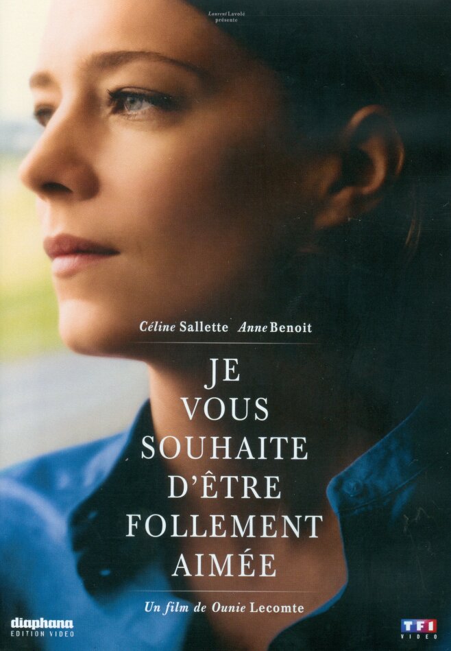 Je vous souhaite d'être follement aimée (2015)