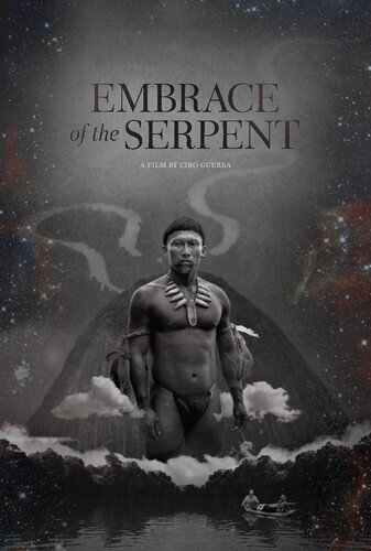 Embrace of the Serpent (2015)