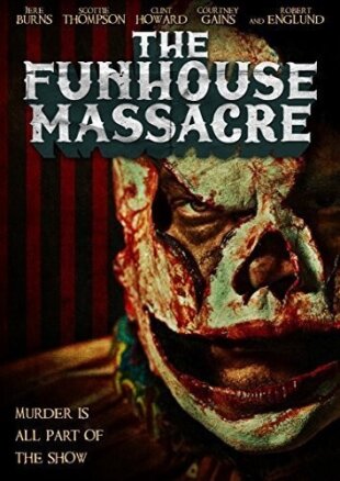 The Funhouse Massacre (2015)