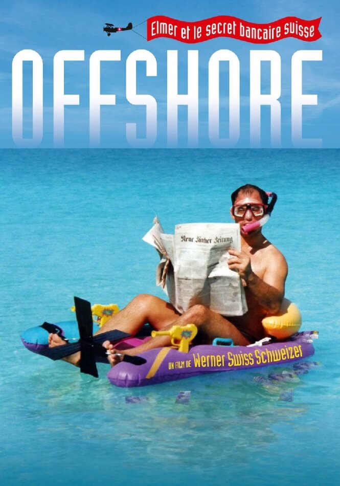 Offshore - Elmer et le secret bancaire suisse (2016)