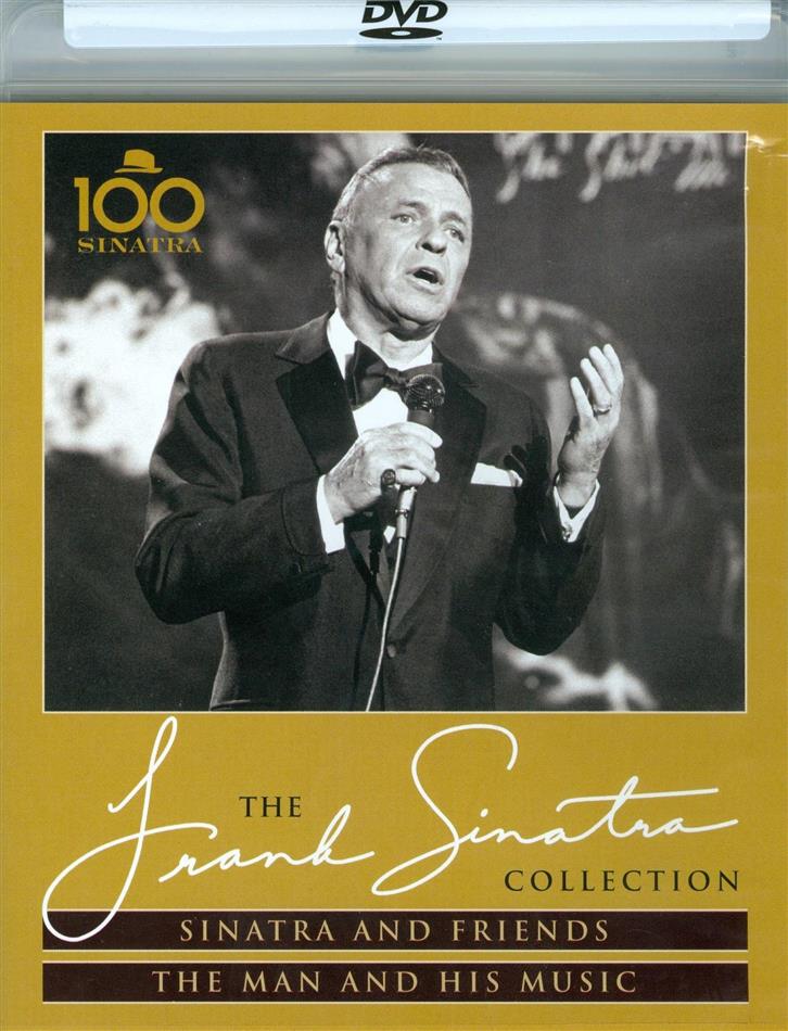 Frank Sinatra - Sinatra and Friends / The Man and His Music Sinatra 100, The Frank Sinatra Collection