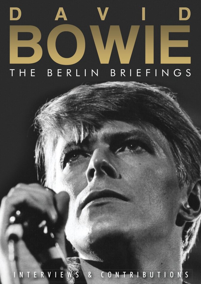 David Bowie - The Berlin Briefings - Interviews & Contributions Inofficial