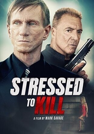Stressed to Kill (2016)