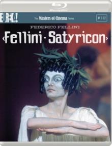 Fellini's Satyricon (1969) Masters of Cinema, Eureka!