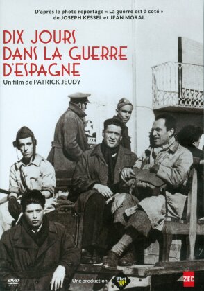 Dix jours dans la guerre d'Espagne (n/b)