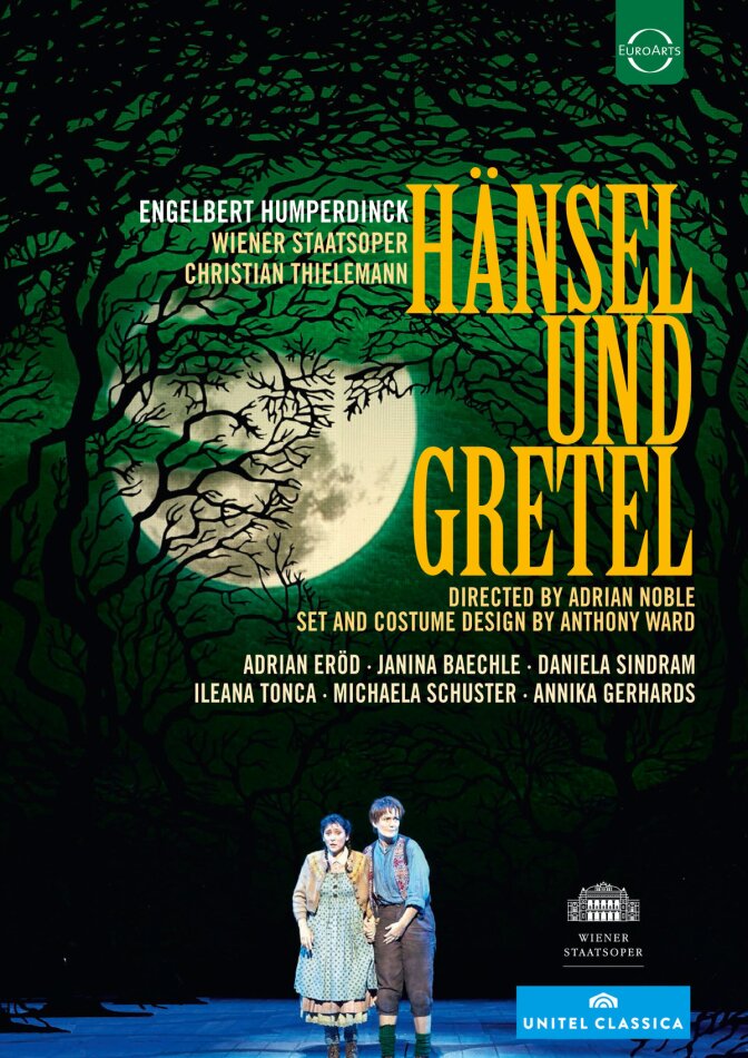 Wiener Staatsoper, Christian Thielemann & Adrian Eröd - Humperdinck - Hänsel und Gretel Euro Arts, Unitel Classica