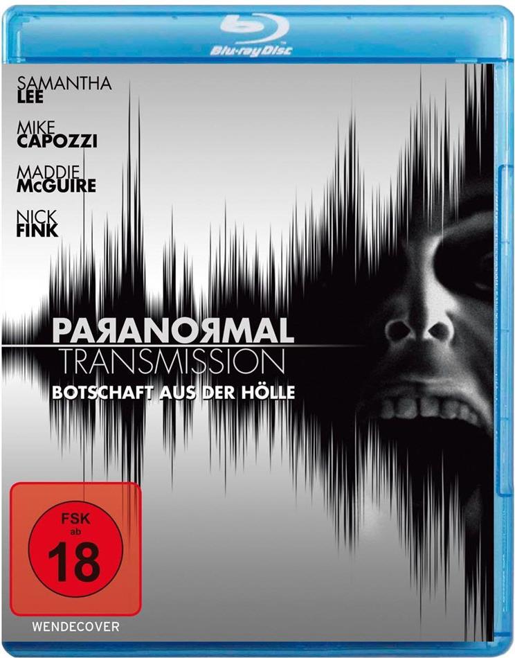 Paranormal Transmission - Botschaft aus der Hölle (2015)