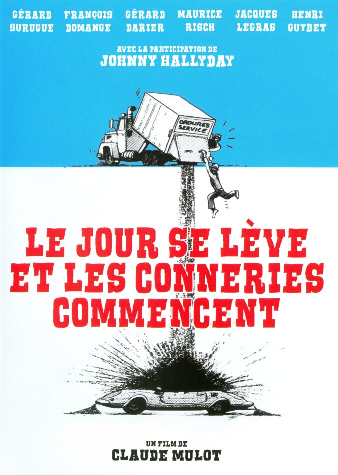 Le jour se lève et les conneries commancent (1981)