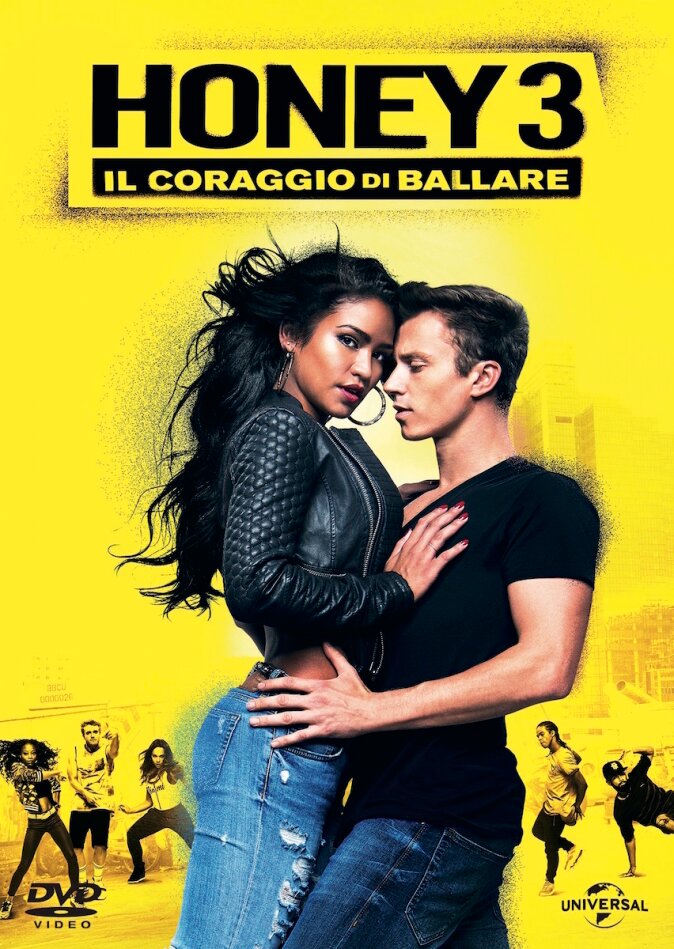 Honey 3 - Il coraggio di ballare (2016)