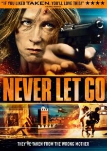 Never Let Go (2015)