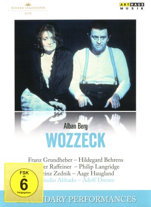 Wiener Staatsoper, Claudio Abbado & Franz Grundheber - Berg - Wozzeck (Legendary Performances, Arthaus Musik)