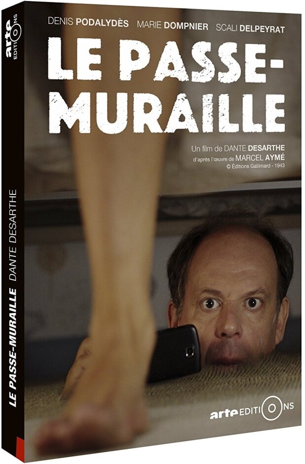 Le passe-muraille (2016) Arte Éditions