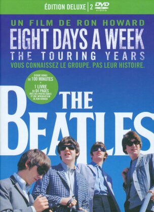 The Beatles: Eight Days a Week - The Touring Years (2016) (&Eacute;dition Deluxe, 2 DVD)