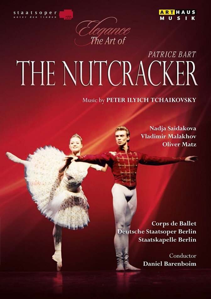 Staatsballett Berlin, Staatskapelle Berlin, Daniel Barenboim & Patrice Bart - Tchaikovsky - The Nutcracker Elegance, Arthaus Musik