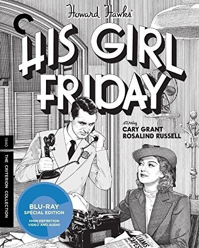 His Girl Friday (1940) s/w, Criterion Collection, 2 Blu-rays