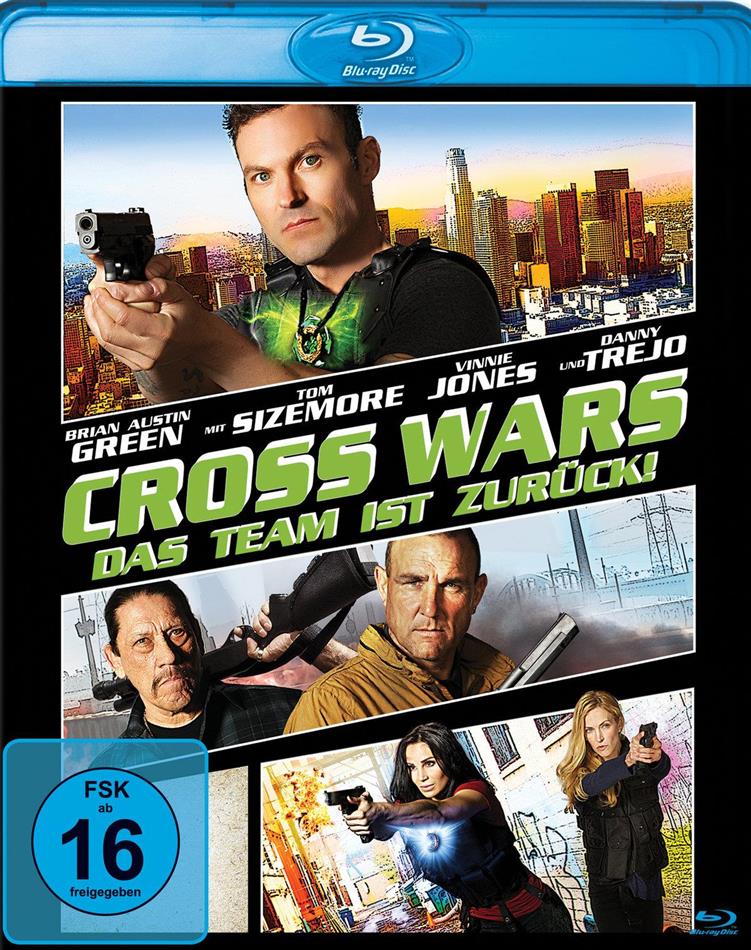 Cross Wars - Das Team ist zurück! (2017)
