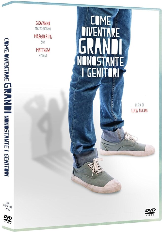 Come diventare grandi nonostante i genitori (2016)