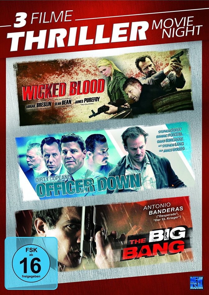 Thriller Movie Night - Wicked Blood / Officer Down / The Big Bang 3 DVDs