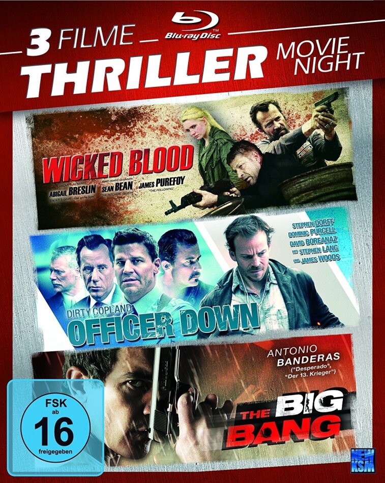 Thriller Movie Night - Wicked Blood / Officer Down / The Big Bang 3 Blu-rays