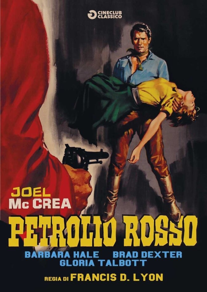 Petrolio rosso (1957) Cineclub Classico