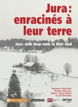 Jura - Enracin&eacute;s &agrave; leur terre (2016)
