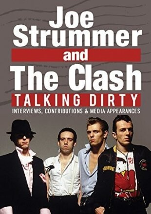 The Clash & Joe Strummer (The Clash) - Talking Dirty Inofficial