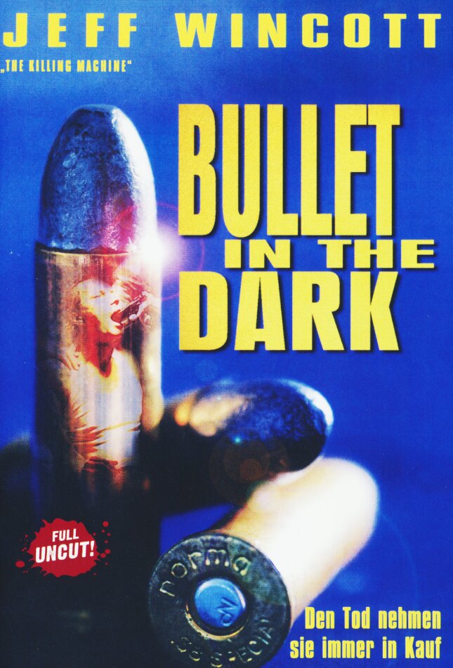 Bullet in the Dark (1996) Uncut