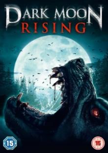 Dark Moon Rising (2015)