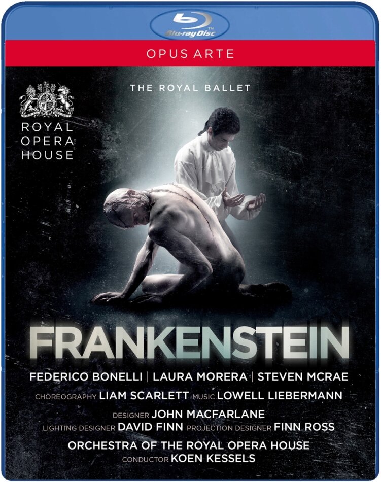 Royal Ballet, Orchestra of the Royal Opera House, Koen Kessels & Liam Scarlett - Frankenstein Opus Arte