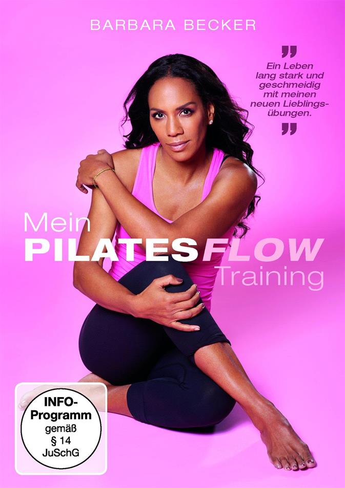 Mein Pilates Flow Training - Barbara Becker
