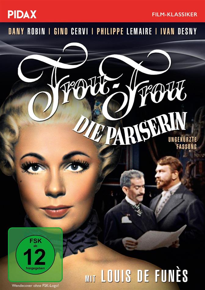 Frou-Frou, die Pariserin (1955) Pidax Film-Klassiker, Ungekürzte Fassung