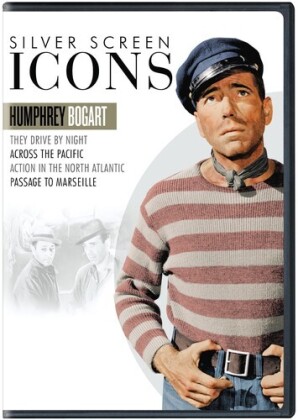 Silver Screen Icons - Humphrey Bogart - They Drive By Night (1940) / Across The Pacific (1942) / Action In The North Atlantic (1943) / Pasage To Marseille (1944) (4 DVDs)