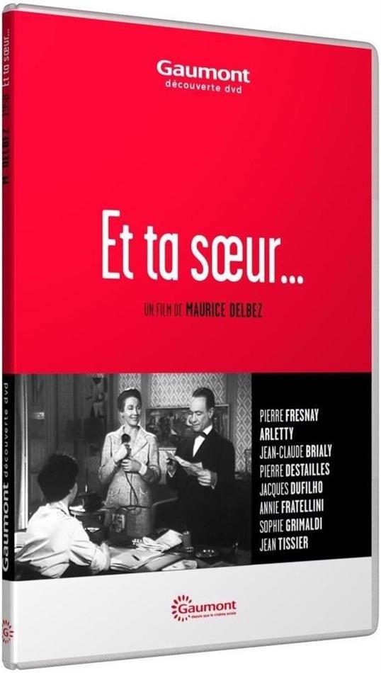 Et ta soeur... (1958) Collection Gaumont à la demande, s/w