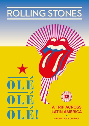 The Rolling Stones - Ol&eacute; Ol&eacute; Ol&eacute;! A Trip Across Latin America