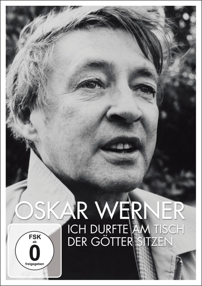 Oskar Werner - Ich durfte am Tisch der Götter sitzen (1984)