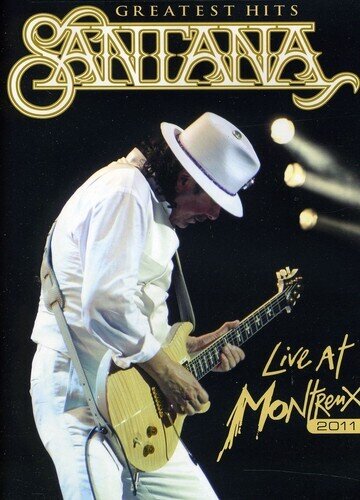 Santana - Live at Montreux 2011 - Greatest Hits