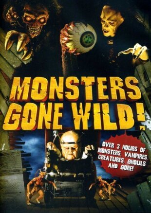 Monsters Gone Wild (2004)