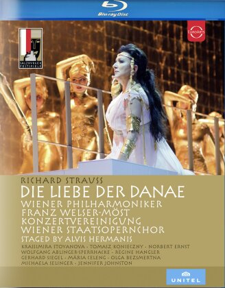 Wiener Philharmoniker, Franz Welser-M&ouml;st & Krassimira Stoyanova - Strauss - Die Liebe der Danae (Salzburger Festspiele, Euro Arts, Unitel Classica)