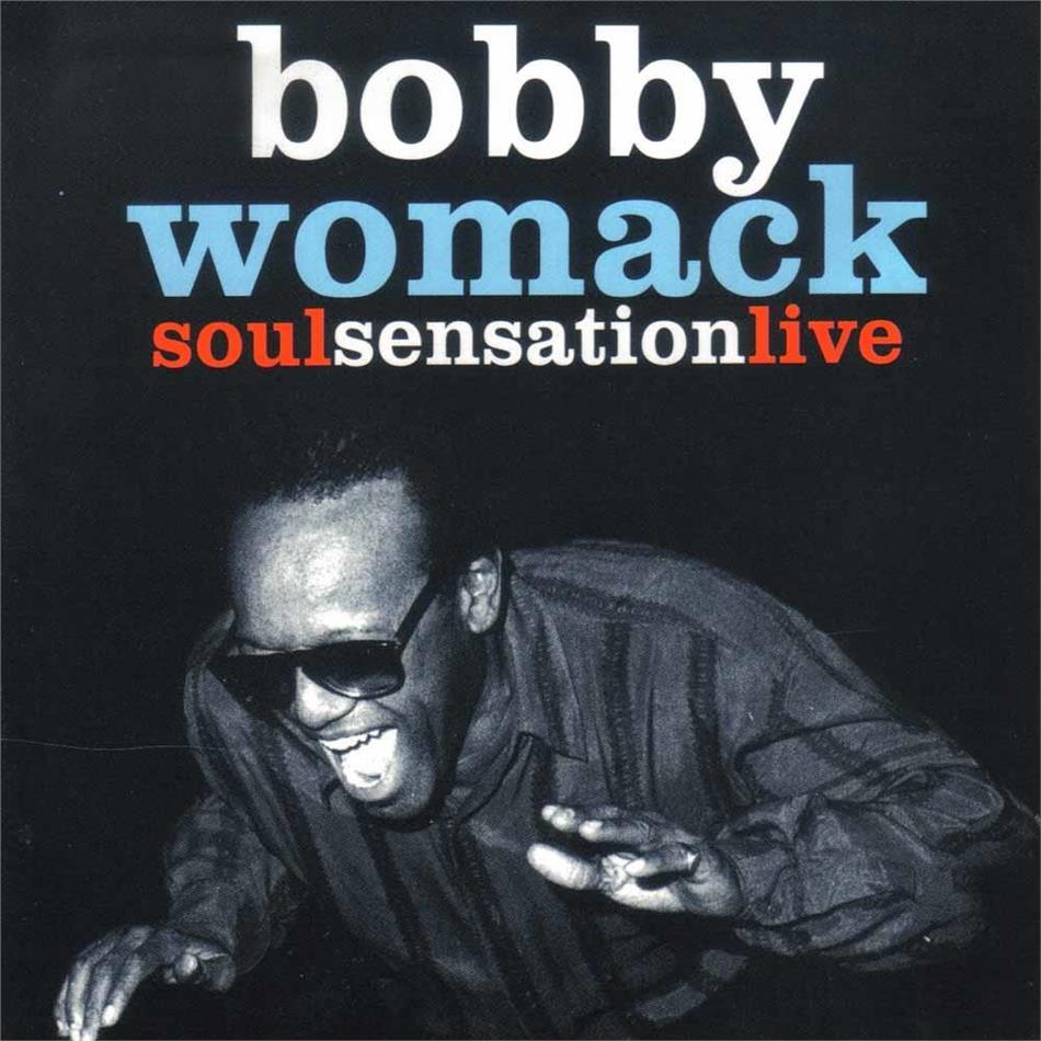 Bobby Womack - Soul Sensation - Live Inofficial