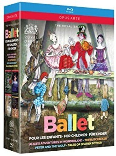 Royal Ballet & Orchestra of the Royal Opera House - Ballet for Children - Nutcracker / Peter and the Wolf / Alice’s Adventures in Wonderland / Tales of Beatrix Potter Opus Arte, 4 Blu-rays