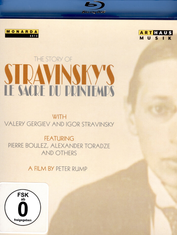 The Story of Stravinsky's Le Sacre du printemps Arthaus Musik