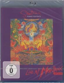 Santana - Live at Montreux 2004 - Hymns for peace
