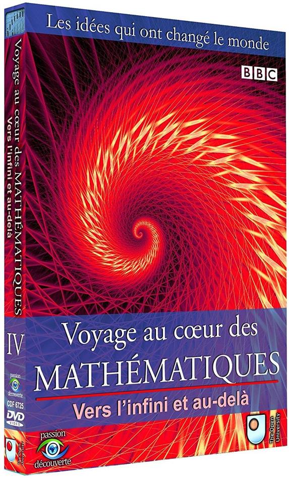 Voyage au coeur des mathématiques - Vol. 4 : Vers l'infini et au-delà BBC