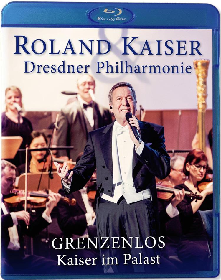 Roland Kaiser & Dresdner Philharmonie - Grenzenlos - Kaiser im Palast