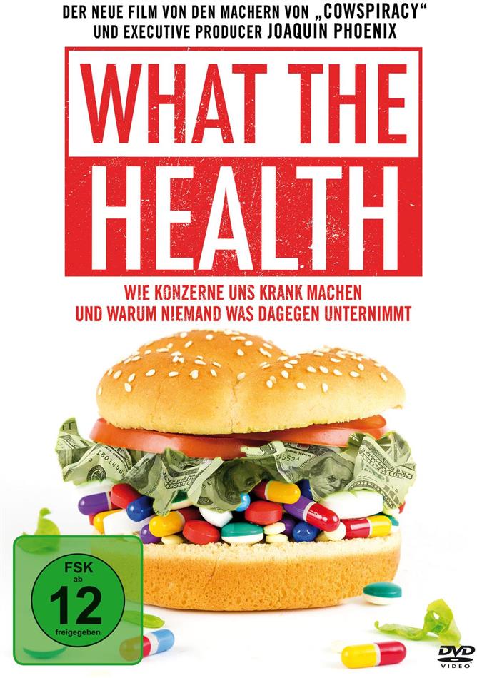 What the Health - Wie Konzerne uns krank machen und warum niemand was dagegen unternimmt