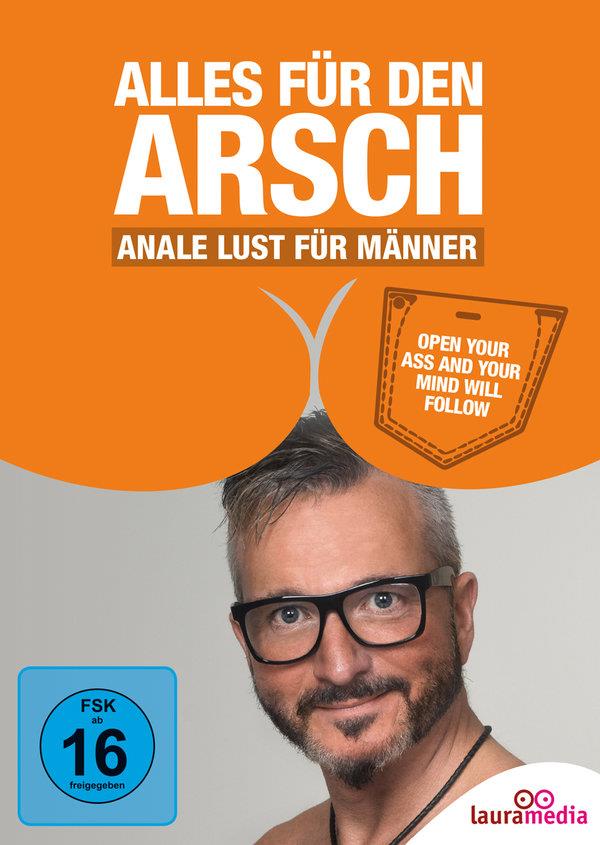 Alles für den Arsch - Anale Lust für Männer