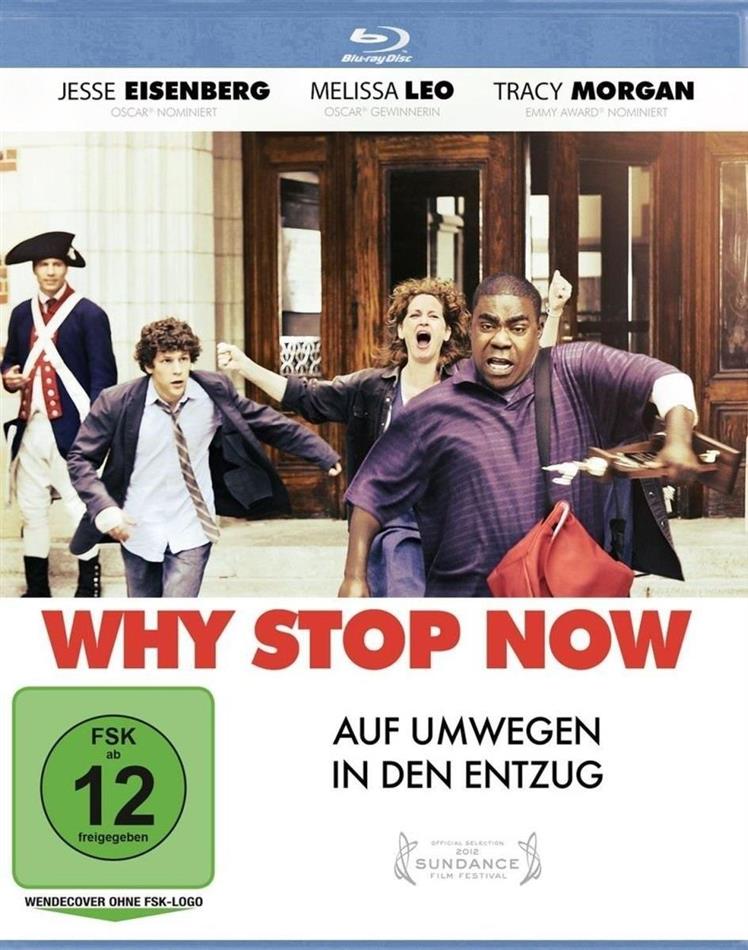 Why stop now (2012)