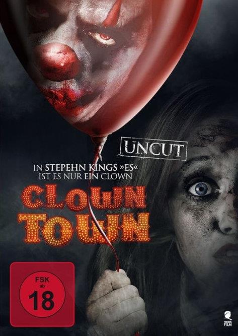 Clown Town (2016) Uncut